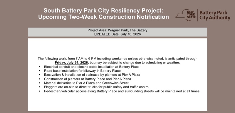 The BPCA's two-week construction notification for the South Battery Park City Resiliency Project, updated July 10, 2026, listing work at Battery Place and Pier A Plaza from 7 AM to 6 PM including weekends through July 24